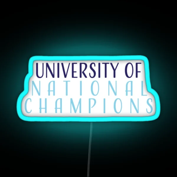 University Of National Champions RGB Neon Sign