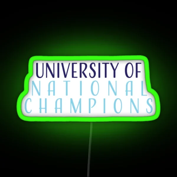 University Of National Champions RGB Neon Sign