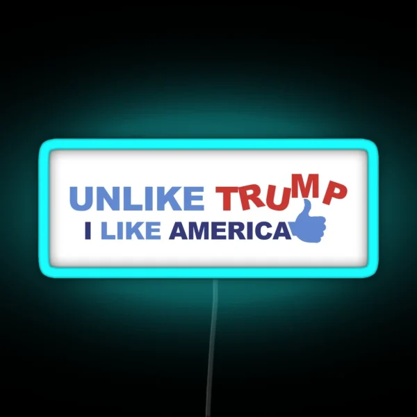 UNLIKE Trump RGB Neon Sign