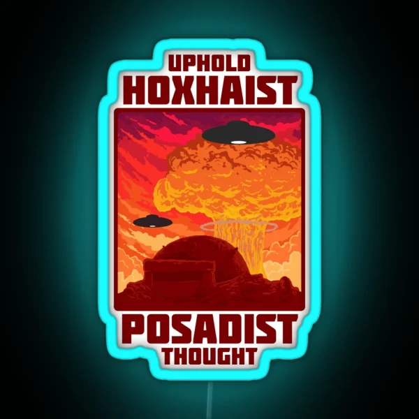 Uphold Hoxhaist Posadist Thought Led Etc RGB Neon Sign