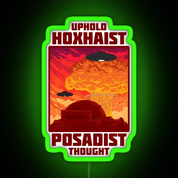 Uphold Hoxhaist Posadist Thought Led Etc RGB Neon Sign