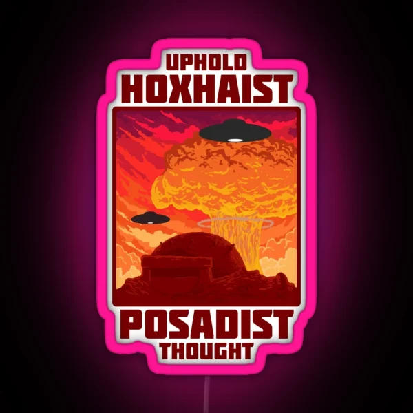 Uphold Hoxhaist Posadist Thought Led Etc RGB Neon Sign