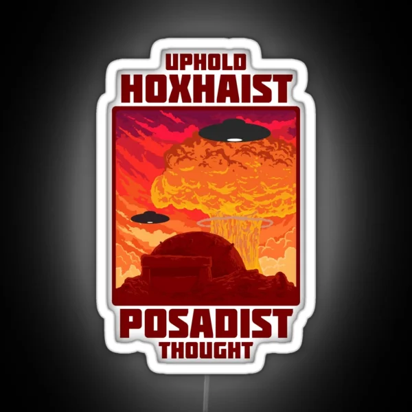 Uphold Hoxhaist Posadist Thought Led Etc RGB Neon Sign