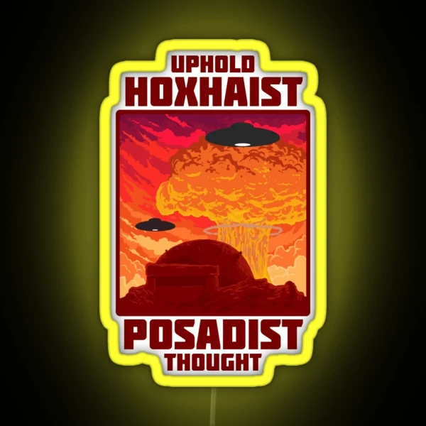 Uphold Hoxhaist Posadist Thought Led Etc RGB Neon Sign