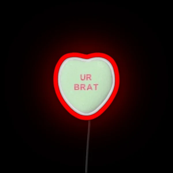 Ur Brat RGB Neon Sign