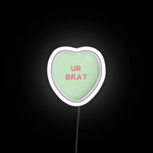 Ur Brat RGB Neon Sign
