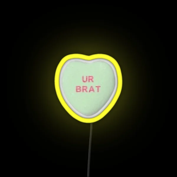 Ur Brat RGB Neon Sign