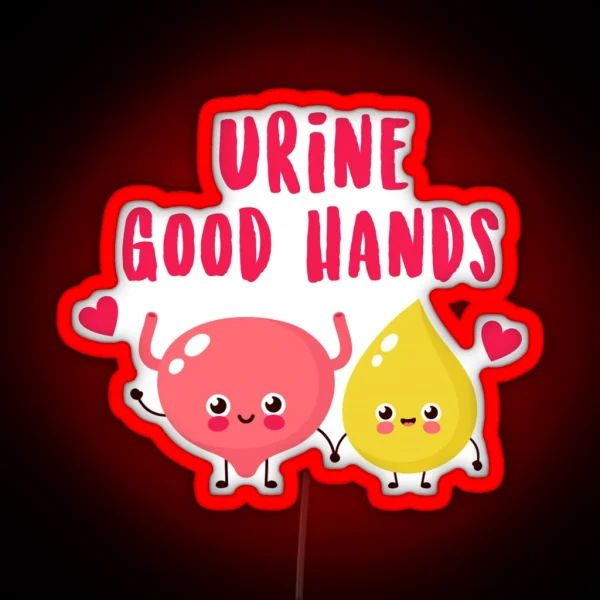 Urine Good Hands Medical Nursing Puns RGB Neon Sign