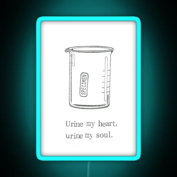 Urine My Heart RGB Neon Sign