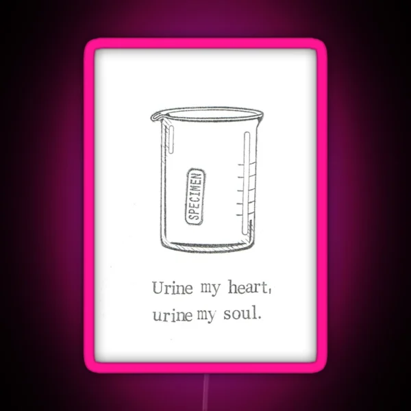 Urine My Heart RGB Neon Sign