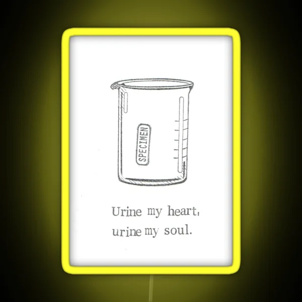 Urine My Heart RGB Neon Sign