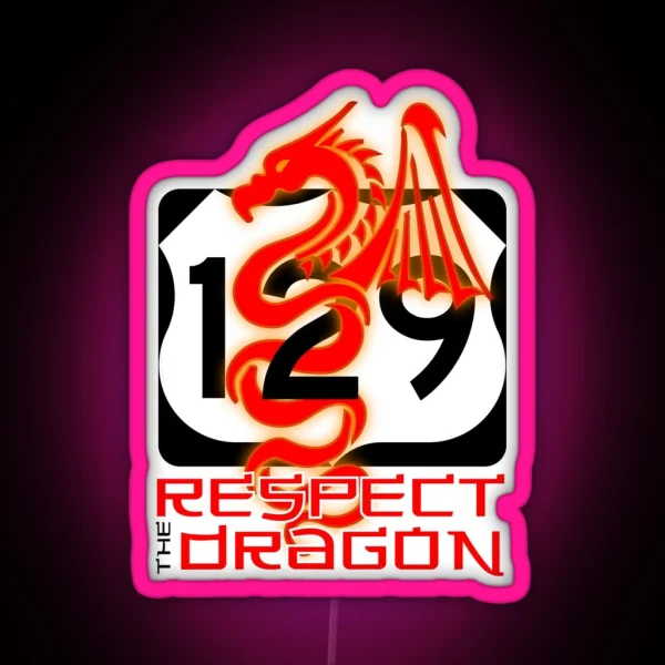 US 129 Dragon Tail Respect RGB Neon Sign