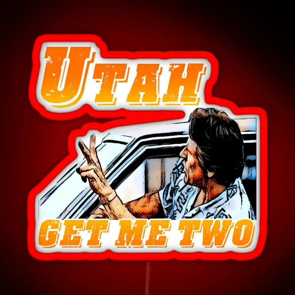 Utah Get Me Two RGB Neon Sign