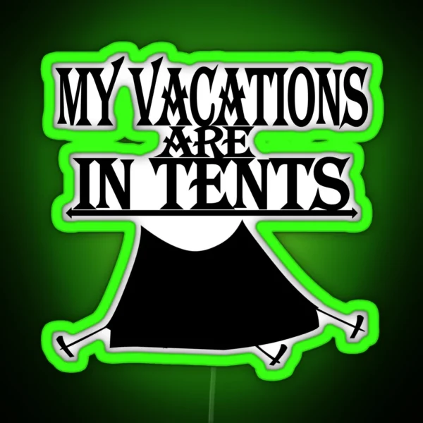 Vacations Can Be Intense RGB Neon Sign