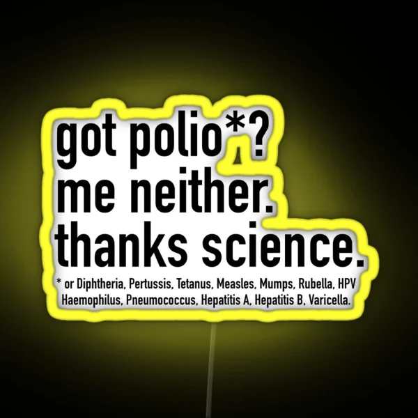 Vaccines Work Thanks Science RGB Neon Sign