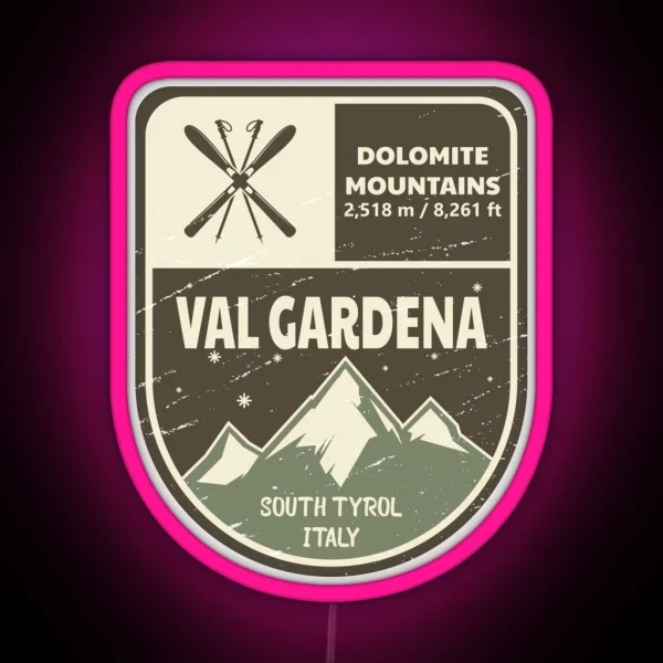 Val Gardena Dolomite Mountains Italy RGB Neon Sign