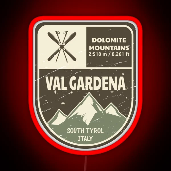 Val Gardena Dolomite Mountains Italy RGB Neon Sign