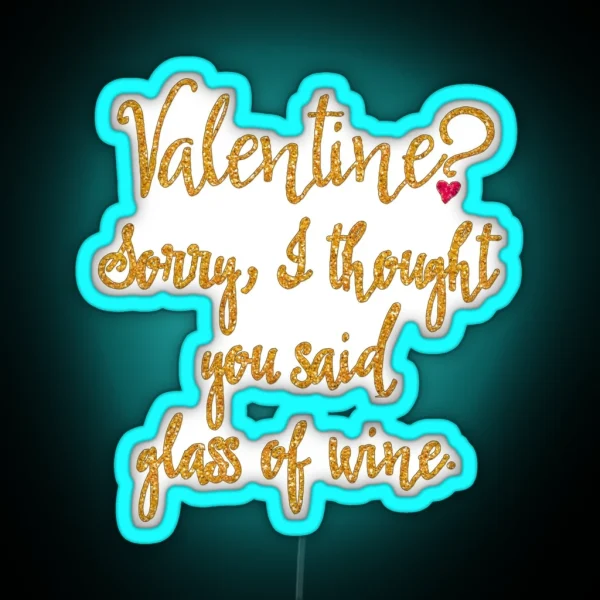 Valentine Or Glass Of Wine RGB Neon Sign