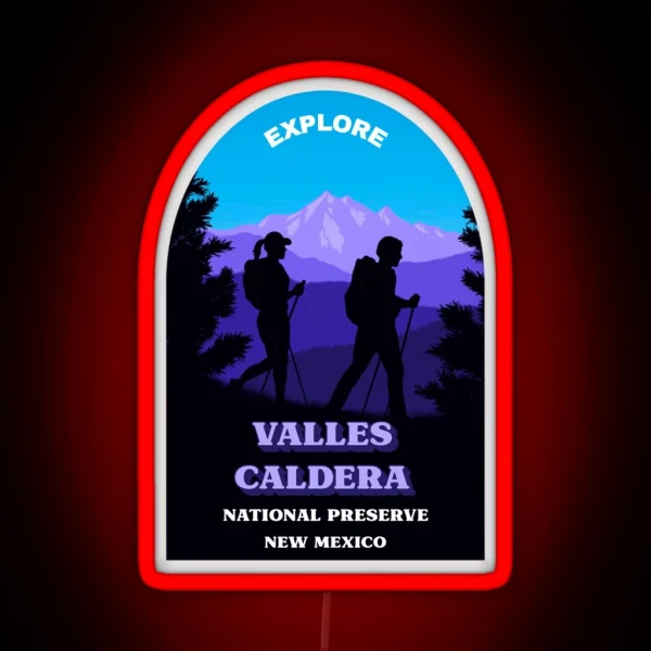 Valles Caldera National Preserve New Mexico Explore RGB Neon Sign