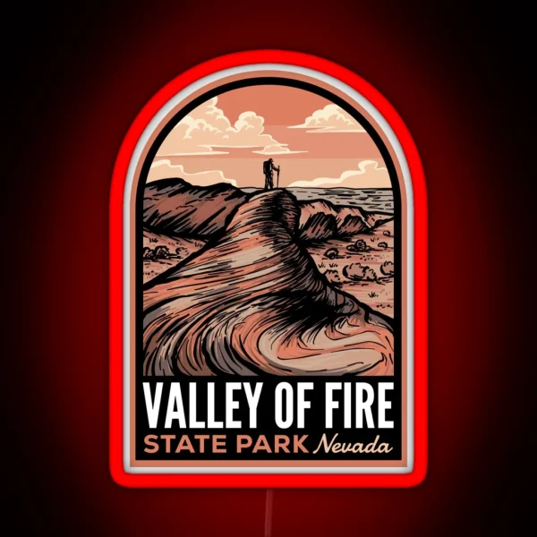 Valley Of Fire State Park NV RGB Neon Sign