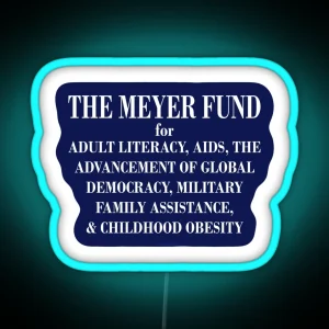 Veep The Meyer Fund RGB Neon Sign