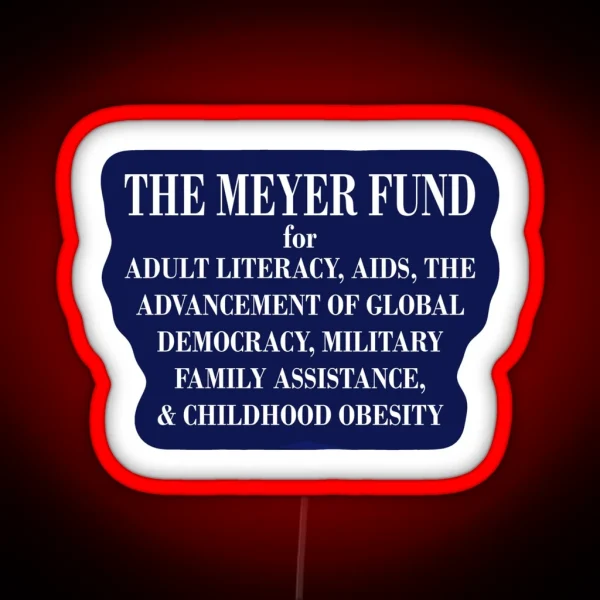 Veep The Meyer Fund RGB Neon Sign