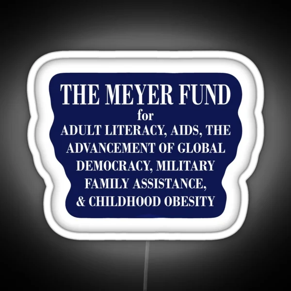 Veep The Meyer Fund RGB Neon Sign