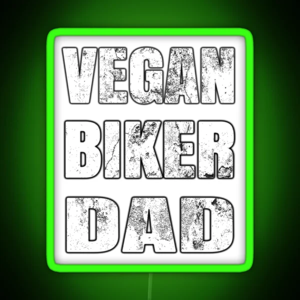 Vegan Biker Dad Gift RGB Neon Sign