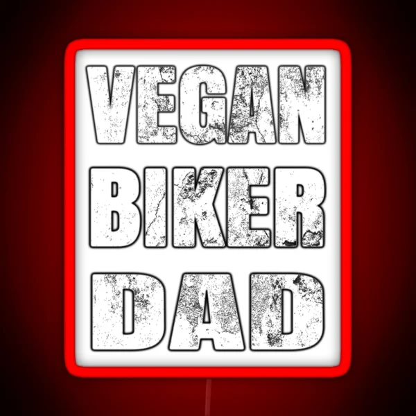 Vegan Biker Dad Gift RGB Neon Sign
