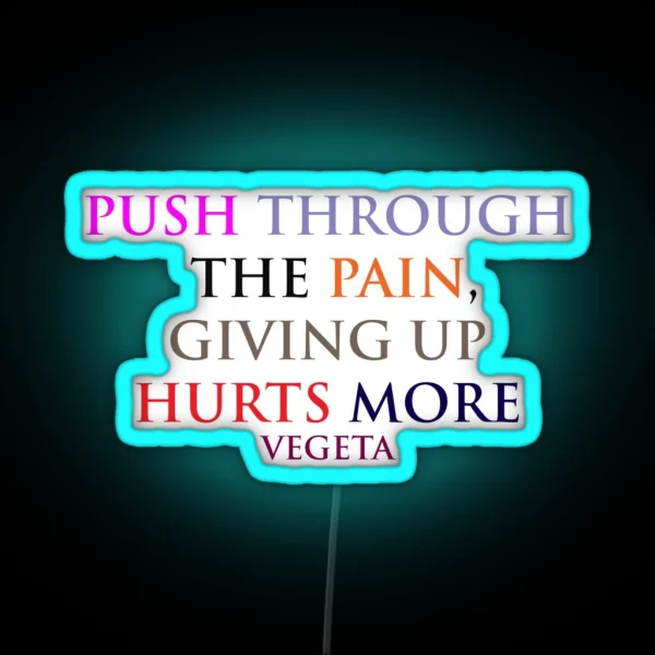 Vegeta Dragonball Z Motivational Quote For RGB Neon Sign