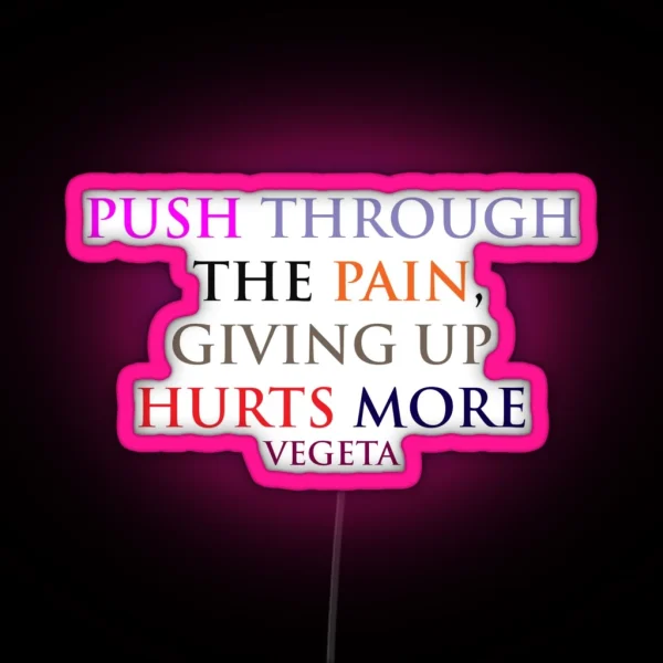Vegeta Dragonball Z Motivational Quote For RGB Neon Sign