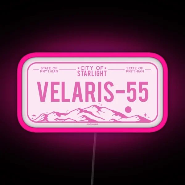 Velaris Hot Pink Acotar Car Plate A Court Of Thorns And RGB Neon Sign