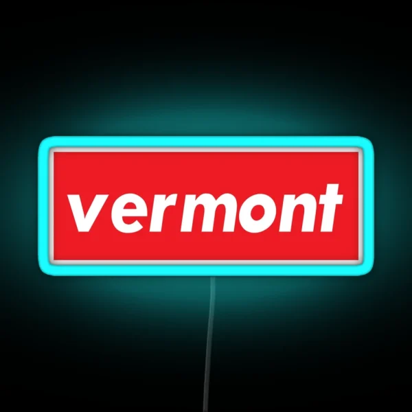 Vermont New England Raised Me RGB Neon Sign