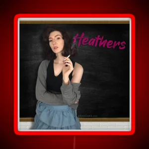 Veronica Sawyer Heathers Cosplay Print RGB Neon Sign