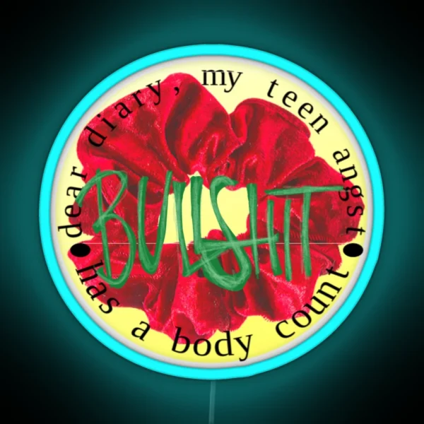 Veronica Sawyer Teen Angst Bullshit RGB Neon Sign
