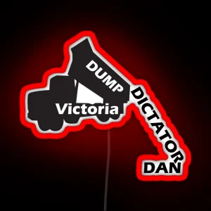 Victoria DUMP DICTATOR DAN RGB Neon Sign