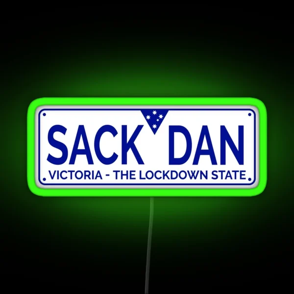 Victorian Numberplate Sack Dan Melbourne Lockdown RGB Neon Sign