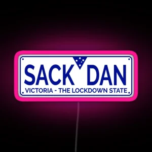 Victorian Numberplate Sack Dan Melbourne Lockdown Thanks Dan Andrews RGB Neon Sign