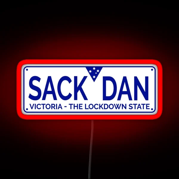 Victorian Numberplate Sack Dan Melbourne Lockdown RGB Neon Sign