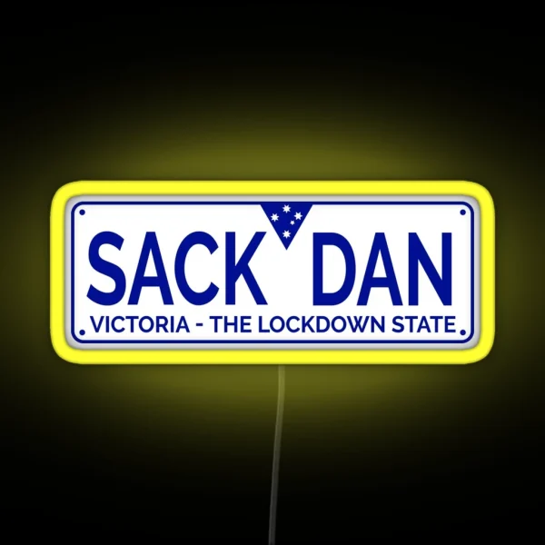 Victorian Numberplate Sack Dan Melbourne Lockdown RGB Neon Sign