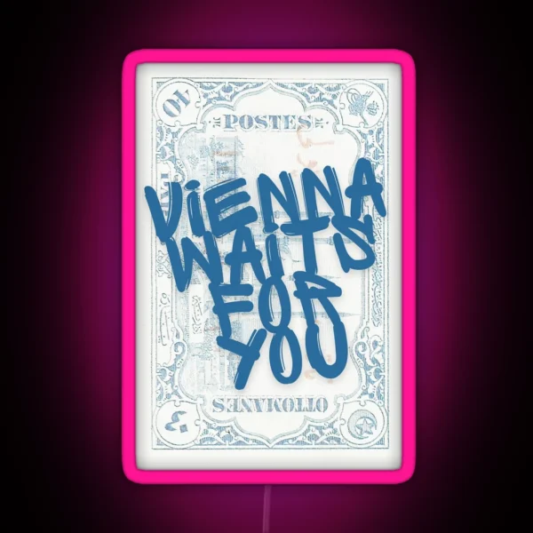 Vienna Waits For You Print RGB Neon Sign