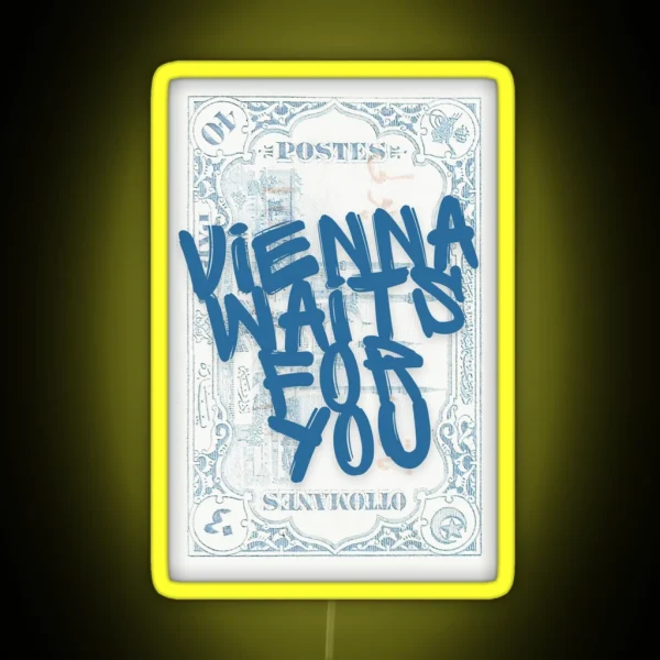 Vienna Waits For You Print RGB Neon Sign