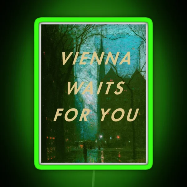 Vienna Waits For You RGB Neon Sign