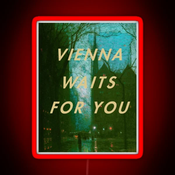 Vienna Waits For You RGB Neon Sign
