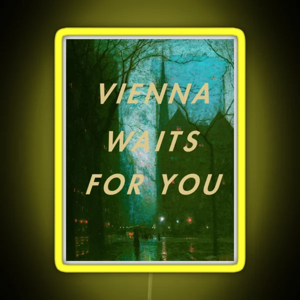 Vienna Waits For You RGB Neon Sign