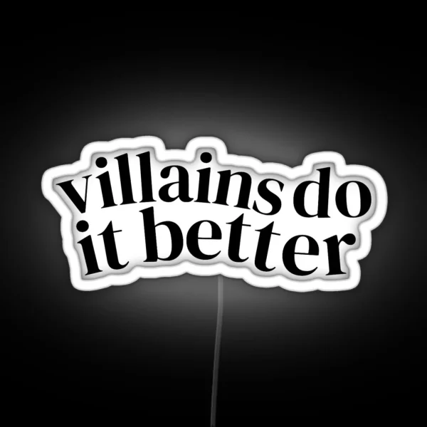 Villains Do It Better Booktok Villian Hero Books Romance Fantasy YA Young Adult Dark Romance RGB Neon Sign