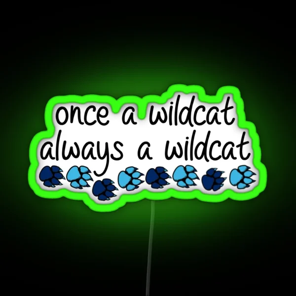 Villanova Once A Wildcat Always A Wildcat RGB Neon Sign