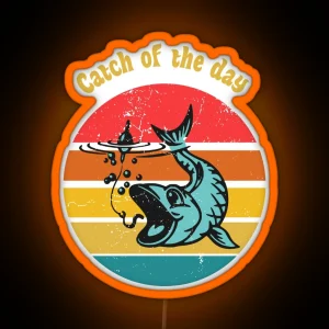 Vintage Catch Of The Day Fish Hook Design Fishing Led RGB Neon Sign