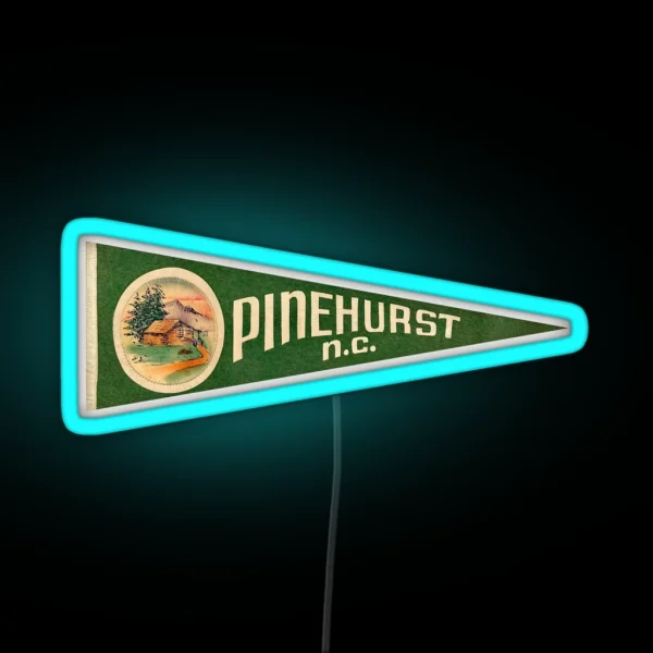 Vintage Pinehurst North Carolina Travel Souvenir Pennant RGB Neon Sign