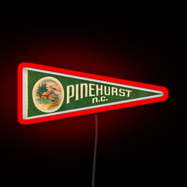 Vintage Pinehurst North Carolina Travel Souvenir Pennant RGB Neon Sign